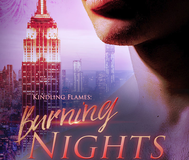 Kindling Flames: Burning Nights